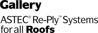Astec Re-Ply Roofing Photo Gallery